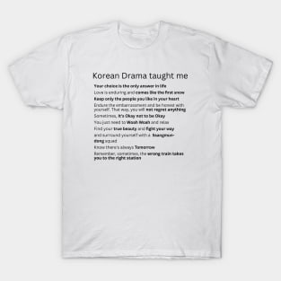 Korean Drama Taught Me T-Shirt